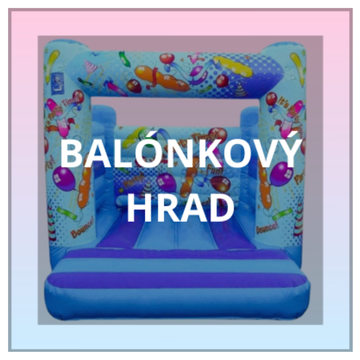 Balónkový hrad